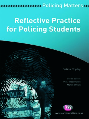 cover image of Reflective Practice for Policing Students